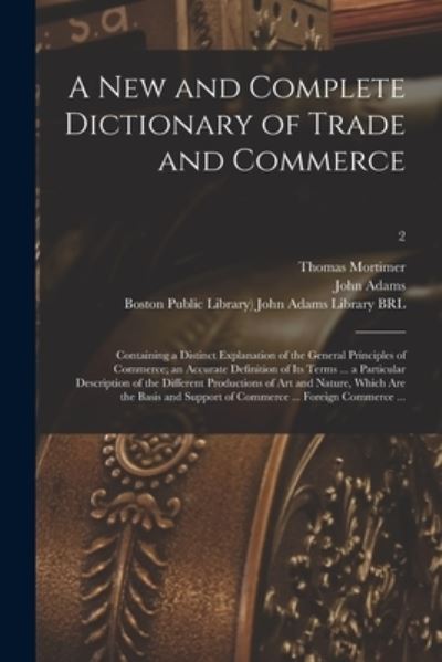Cover for Thomas 1730-1810 Mortimer · A New and Complete Dictionary of Trade and Commerce (Paperback Book) (2021)