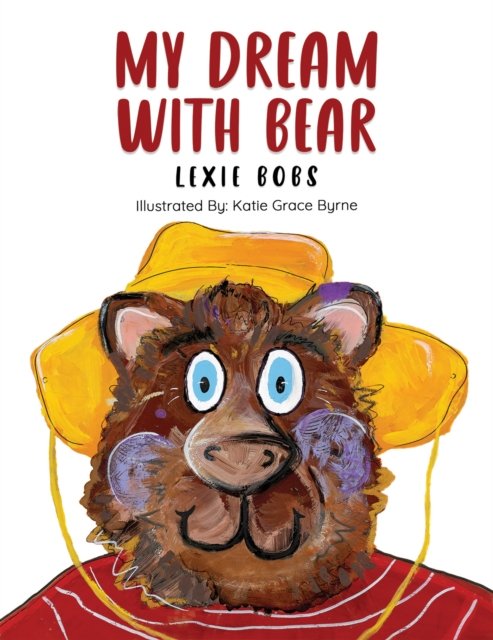 Cover for Lexie Bobs · My Dream With Bear (Paperback Book) (2024)
