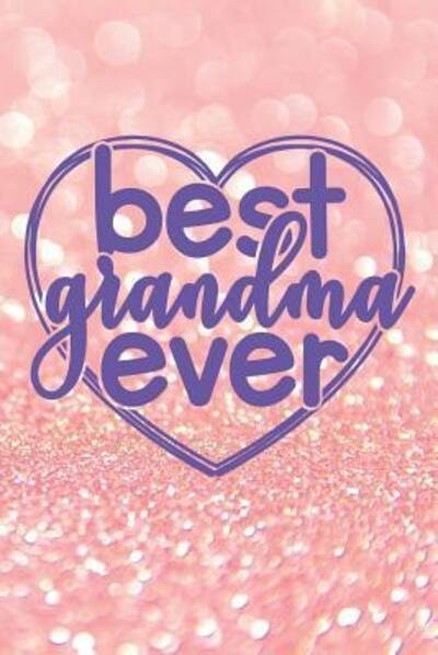 Cover for Dp Productions · Best Grandma Ever (Taschenbuch) (2019)