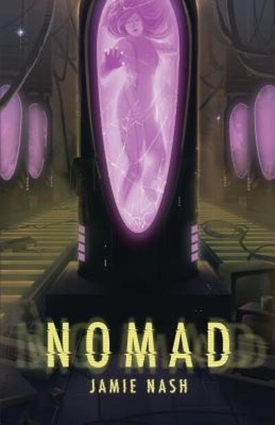 Cover for Jamie Nash · Nomad (Paperback Book) (2019)