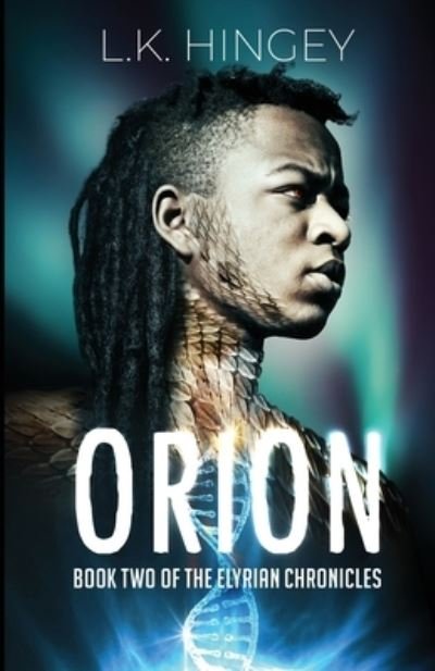 Cover for L K Hingey · Orion (Pocketbok) (2022)