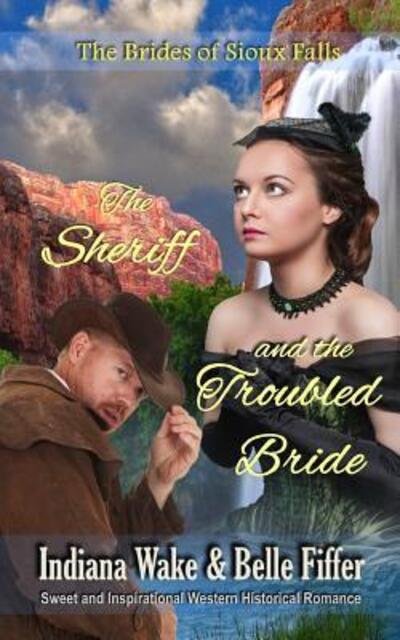 Cover for Belle Fiffer · The Sheriff and the Troubled Bride (Paperback Book) (2019)
