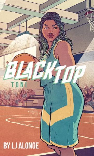 Cover for LJ Alonge · Toni #4 - Blacktop (Paperback Book) (2017)