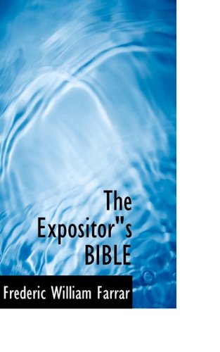 Cover for Frederic William Farrar · The Expositor&quot;s Bible (Paperback Book) (2009)