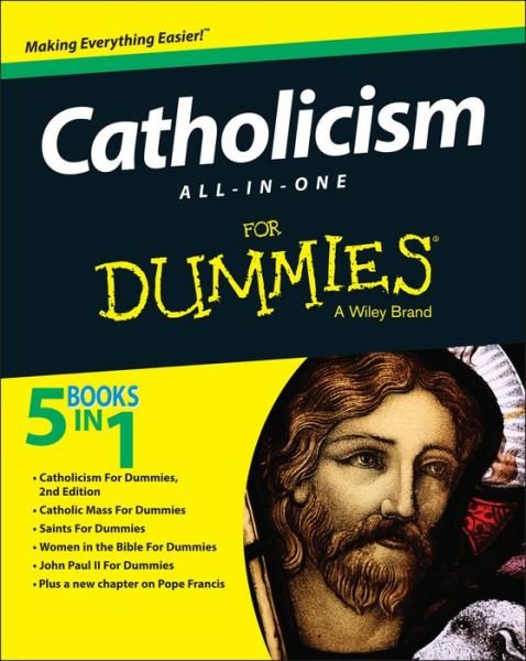 Catholicism All-in-One For Dummies - Dummies - Böcker - John Wiley & Sons Inc - 9781119084686 - 27 juli 2015