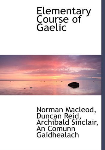 Cover for Duncan Reid · Elementary Course of Gaelic (Hardcover Book) (2010)