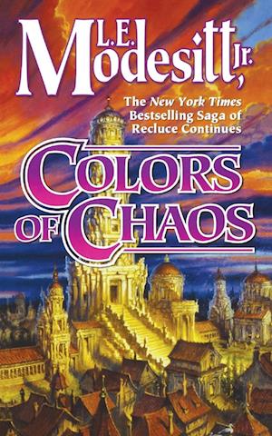 Cover for L. E. Modesitt Jr. · Colors of Chaos (Paperback Book) (2000)