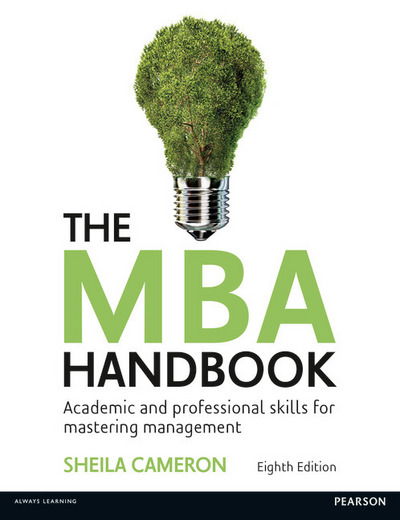 Cover for Sheila Cameron · The MBA Handbook: Academic and Professional Skills for Mastering Management (Paperback Book) (2016)