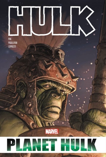 Cover for Greg Pak · Hulk: Planet Hulk Omnibus (Hardcover bog) (2023)