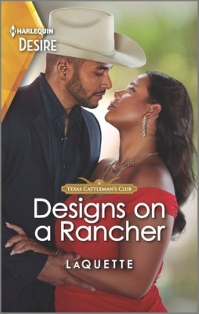 Cover for LaQuette · Designs on a Rancher (Book) (2023)