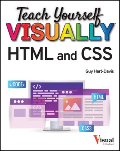 Cover for Guy Hart-Davis · Teach Yourself VISUALLY HTML and CSS - Teach Yourself VISUALLY (Tech) (Pocketbok) (2023)
