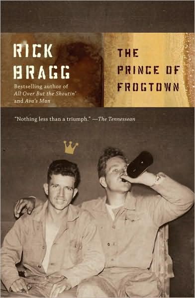 Cover for Rick Bragg · The Prince of Frogtown (Vintage) (Paperback Bog) [First edition] (2009)