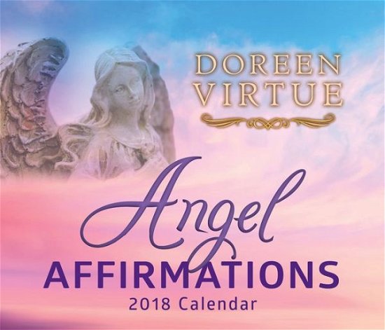 Cover for Doreen Virtue · Angel Affirmations 2018 Calendar (N/A) (2017)