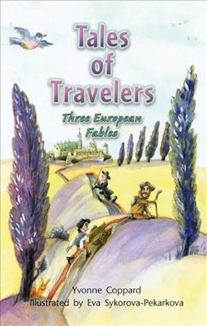 Cover for Rigby · Rigby Literacy by Design : Leveled Reader Grade 3 Tales of Travelers Three Fables (Hardcover bog) (2007)
