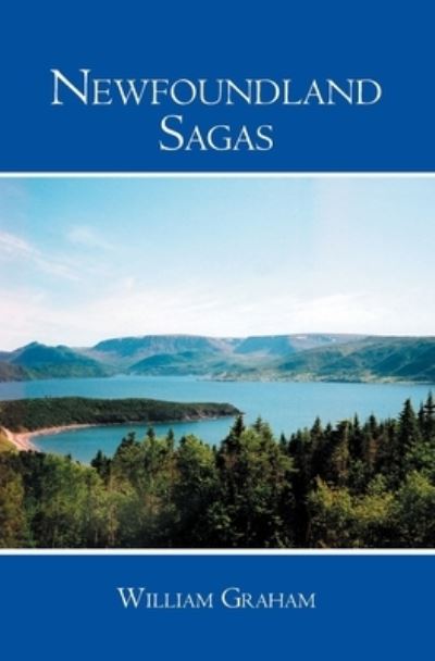 Cover for William Graham · Newfoundland Sagas (Taschenbuch) (2006)