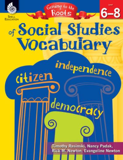 Cover for Timothy Rasinski · Getting to the Roots of Social Studies Vocabulary Levels 6-8 (Paperback Book) (2014)