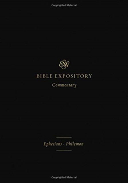 ESV Expository Commentary: Ephesians–Philemon (Volume 11) - ESV Expository Commentary - Iain M. Duguid - Bücher - Crossway Books - 9781433546686 - 30. September 2018