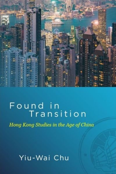 Cover for Yiu-Wai Chu · Found in Transition (Pocketbok) (2019)