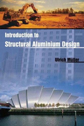 Cover for Ulrich Muller · Introduction to Structural Aluminum Design (Paperback Book) (2011)