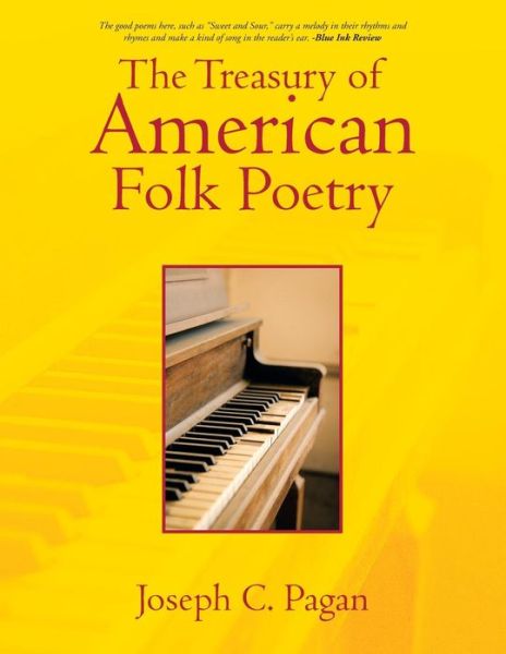Cover for Joseph C. Pagan · The Treasury of American Folk Poetry (Paperback Book) (2012)