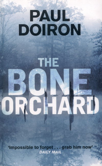 Cover for Paul Doiron · The Bone Orchard (Paperback Book) (2015)