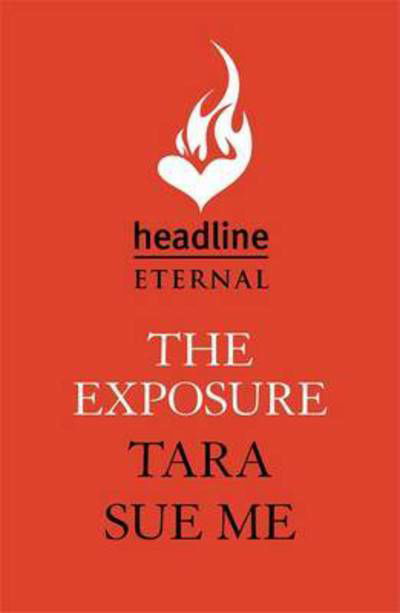 Cover for Tara Sue Me · The Exposure: Submissive 8 - The Submissive Series (Paperback Book) (2016)