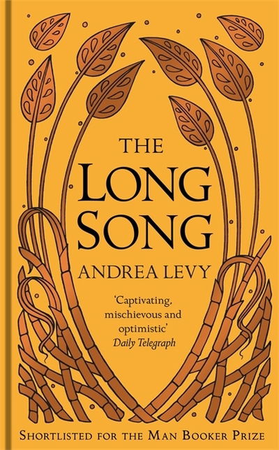 Cover for Andrea Levy · The Long Song: Now A Major BBC Drama (Hardcover Book) (2019)