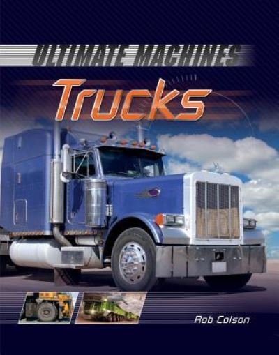 Cover for Rob Scott Colson · Trucks (Book) (2013)