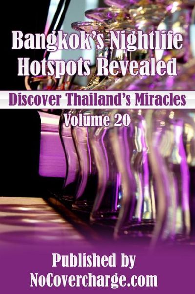 Cover for Balthazar Moreno · Bangkok's Nightlife Hotspots Revealed: Discover Thailand's Miracles Volume 20 (Paperback Book) (2012)