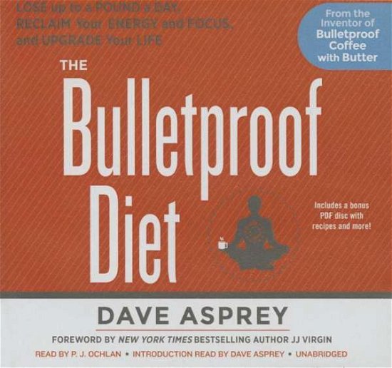 Cover for Dave Asprey · The Bulletproof Diet: Library Edtion (Audiobook (CD)) [Unabridged edition] (2014)