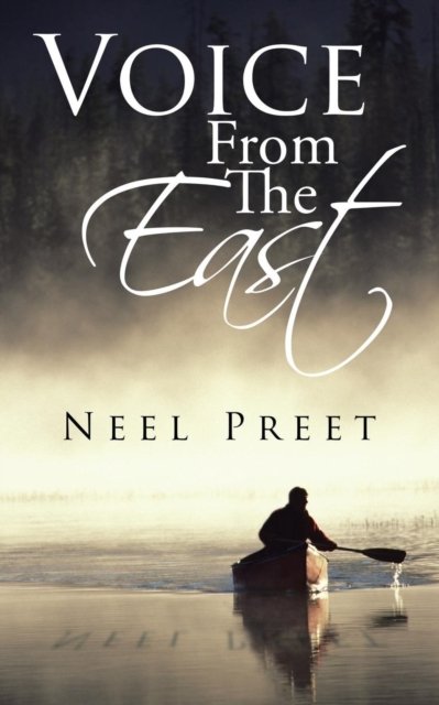 Cover for Neel Preet · Voice from the East (Paperback Bog) (2016)