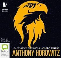 Cover for Anthony Horowitz · Eagle Strike - Alex Rider (Audiobook (CD)) [Unabridged edition] (2014)