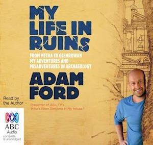 Cover for Adam Ford · My Life in Ruins (Hörbuch (CD)) [Unabridged edition] (2015)