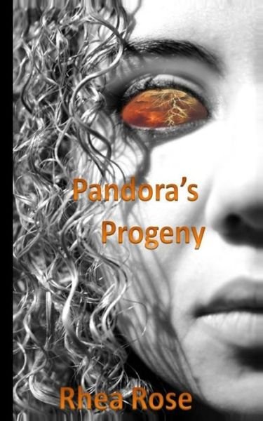 Pandora's Progeny - Rhea Rose - Bøger - Createspace - 9781492323686 - 20. oktober 2013