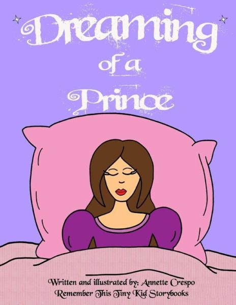 Cover for Annette Crespo · Dreaming of a Prince (Paperback Book) (2014)