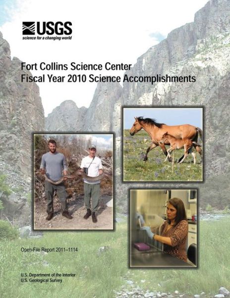 Cover for U.s. Department of the Interior · Fort Collins Science Center Fiscal Year 2010 Science Accomplishments (Paperback Book) (2014)