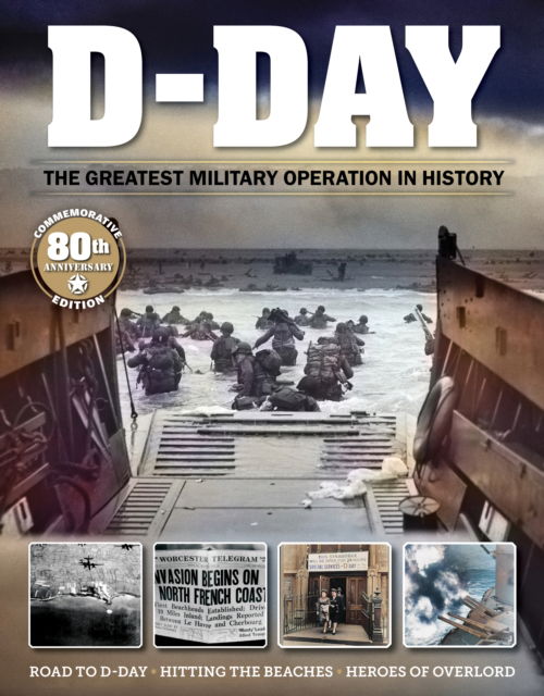 Cover for D-Day: The Greatest Military Operation in History (Paperback Book) (2024)