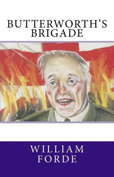 Cover for William Forde · Butterworth's Brigade (Paperback Book) (2014)