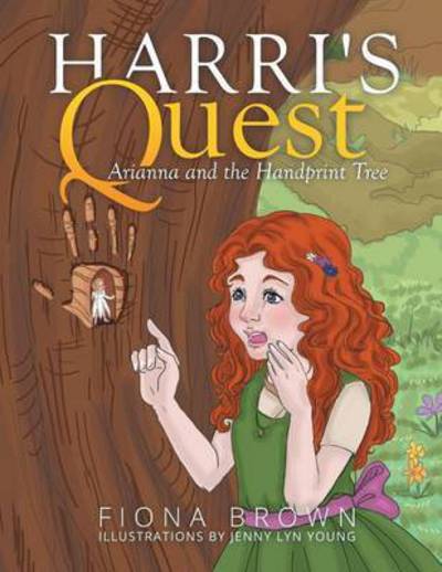 Cover for Fiona Brown · Harri's Quest: Arianna and the Handprint Tree (Paperback Book) (2015)