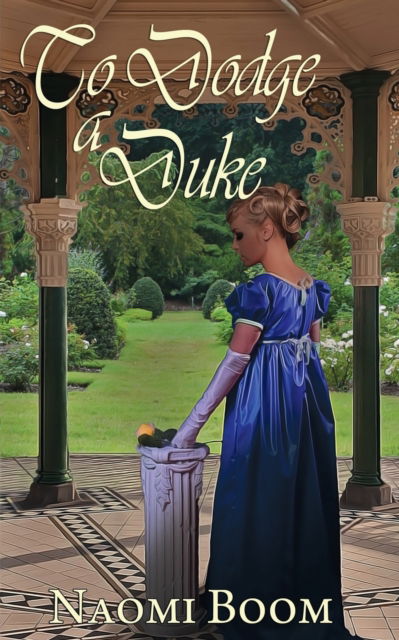 Cover for Naomi Boom · To Dodge a Duke (Paperback Book) (2017)