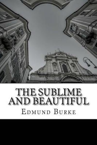 Cover for Edmund Burke · The Sublime and Beautiful (Pocketbok) (2016)