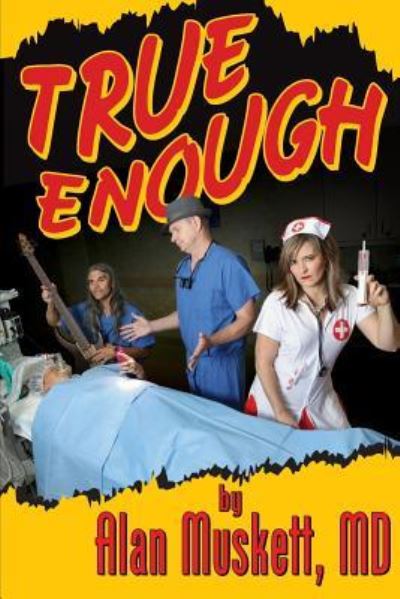 True Enough - Accent Print Shop - Kirjat - Createspace Independent Publishing Platf - 9781517668686 - maanantai 16. marraskuuta 2015