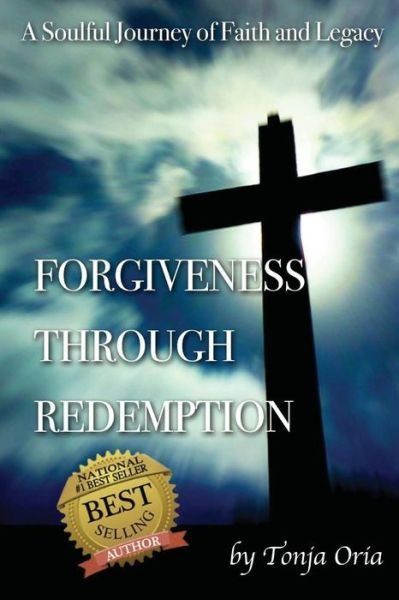 Cover for Tonja Oria · Forgiveness Through Redemption (Paperback Book) (2015)