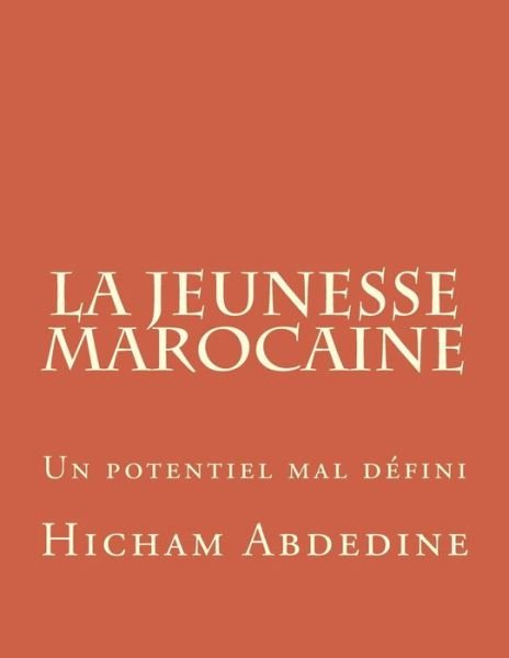 Cover for Hicham Abdedine · La jeunesse marocaine (Paperback Bog) (2015)