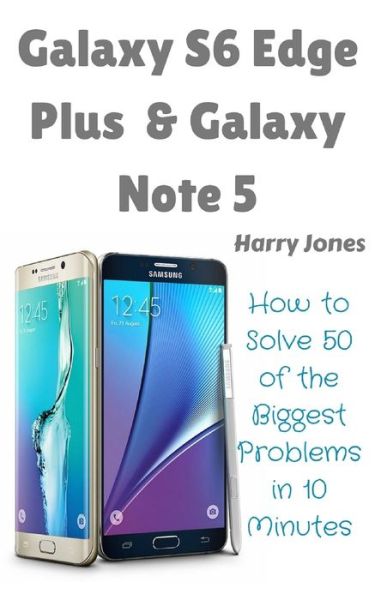 Cover for Harry Jones · Galaxy S6 Edge Plus &amp; Galaxy Note 5 (Paperback Book) (2015)