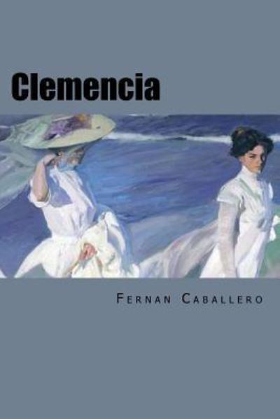 Cover for Fernan Caballero · Clemencia (Paperback Book) (2015)