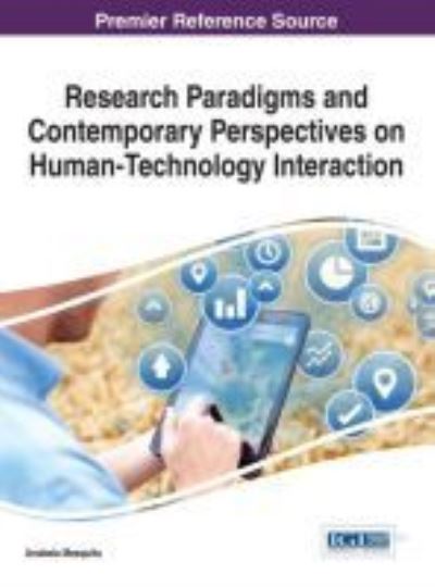 Cover for Anabela Mesquita · Research Paradigms and Contemporary Perspectives on Human-Technology Interaction (Hardcover Book) (2017)