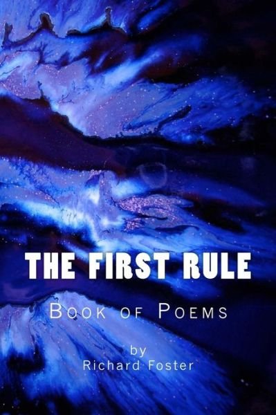 Cover for Richard Foster · The First Rule Book of Poems (Taschenbuch) (2015)