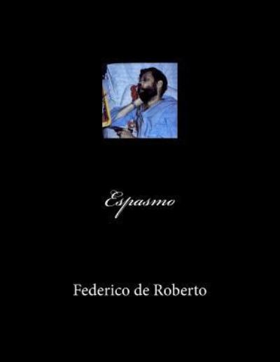 Cover for Federico De Roberto · Espasmo (Paperback Book) (2016)