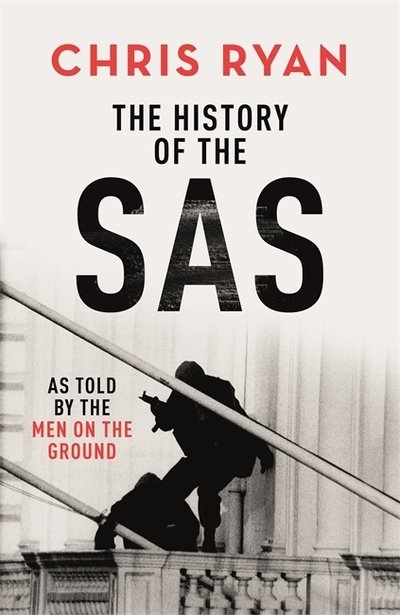 Cover for Chris Ryan · The History of the SAS (Paperback Bog) (2020)